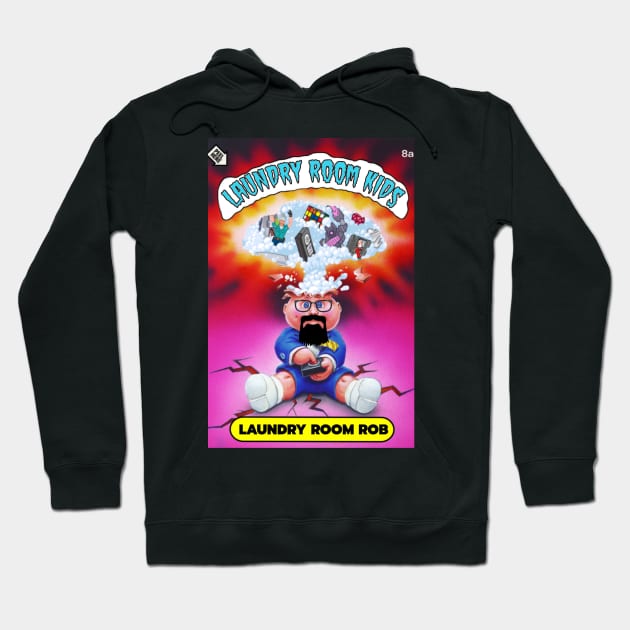 MSOTLR Garbage Pail Kids - Full Card Tribute Design Hoodie by MySideOfTheLaundryRoom